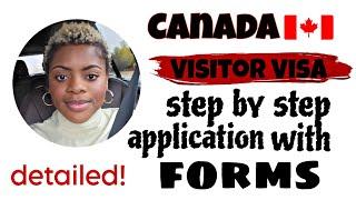 Canada  Tourist Visa approved in just 10 days! | Step By Step Application Process with Forms