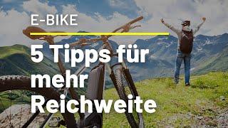 So ERHÖHST du drastisch die REICHWEITE deines E-BIKES [5 Tipps]