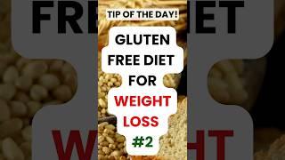 Gluten Free Diet 2 #weightloss #shorts #youtubeshorts #ytshorts