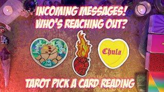 ️Incoming Messages! Who's Reaching Out To You?️ Tarot Pick a Card Reading