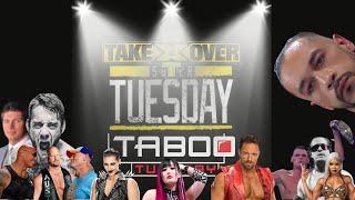 Basement Bookers Clips : NXT Takeover Tuesday Super card AND It's not just that