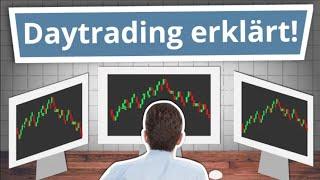 In nur 10 Minuten Daytrading verstehen! (für Anfänger erklärt)