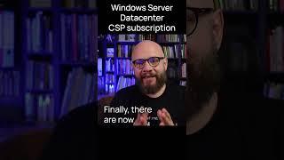 Windows Server Datacenter CSP subscription is finally available