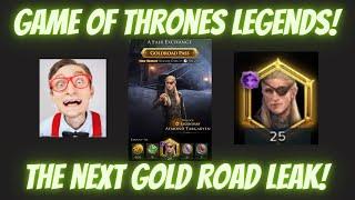 GAME OF THRONES LEGENDS NEXT GOLD ROAD LEAK!!!