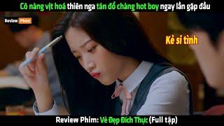 Cô nàng vịt hoá thiên nga tán đổ chàng hot boy ngay lần gặp đầu - Review phim Hàn