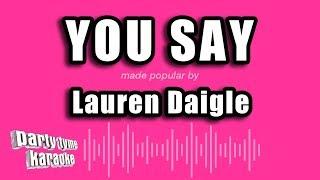 Lauren Daigle - You Say (Karaoke Version)