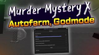 Murder Mystery X script – (Autofarm, Godmode, Item farm)