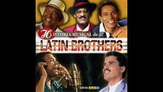 The Latin Brothers Mix