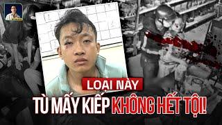 CHÂN DUNG & LỜI KHAI TÁO TỢN CỦA KẺ SÁT HẠI CHỦ TIỆM TẠP HÓA ĐỒNG NAI: GI.Ế.T NGƯỜI VÌ SỢ BỊ LỘ