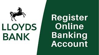 How to Register Lloyds Bank Internet Banking – Sign Up Online & Mobile Banking |