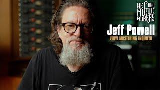 Vinyl Mastering Engineer Jeff Powell | We Are Music Makers | Memphis Record Pressing