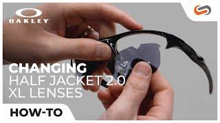 How to Change Oakley Half Jacket 2.0 XL Lenses | SportRx