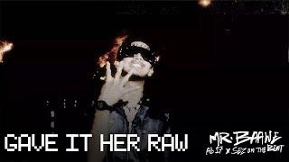 GAVE IT HER RAW | Ab 17 x Sez on the Beat | OFFICIAL MUSIC VIDEO