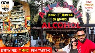 AAA All About Alcohol - Candolim, GOA | India's 1st Alcohol Museum in North Goa | ALL ABOUT FENI