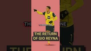 The return of Gio Reyna 