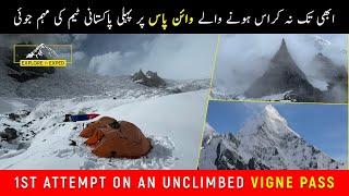 Vigne Pass | Charakusa Valley | Namika Peak | First attempt to an unclimbed Pass