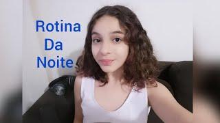 minha rotina da noite  (Mundo Da Nicolly) ️