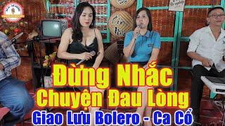 Giao Lưu Tiếng Hát Tại Hội Quán Bolero Ca Cổ - Đừng Nhắc Chuyện Đau Lòng | Hà Hương ft Thúy Diễm