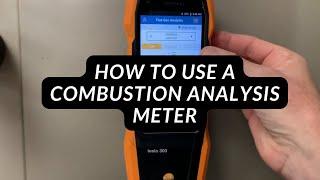 How to Use a Combustion Analysis Meter