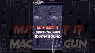 MJ’s “Beat It” Machine Gun Synth Sound