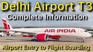 Delhi Airport Terminal 3 Gate to Flight Boarding Complete Information | Airindia Delhi to Raipur