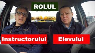 Rolul INSTRUCTORULUI si al ELEVULUI la SCOALA DE SOFERI | Lectia 1 partea1