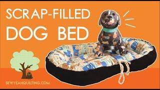 How To Sew a Scrap-Filled Dog Bed | Free Pattern!