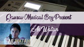 Ae Watan || Raazi || Piano Cover By  Gaurav Bhosale