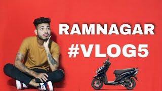 ||RAMNAGAR UTTARAKHAND|| VLOG with AKASH CHAUDHARY