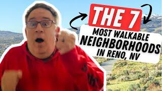 The 7 Most Walkable Neighborhoods in Reno, NV