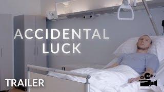 Accidental Luck (Trailer)