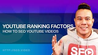 YouTube Ranking Factors 2024: How to SEO YouTube Videos and Learning YouTube Rankings & SEO Factors