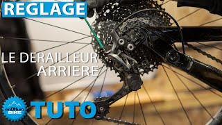 Tuto VTT - Comment régler son dérailleur arrière