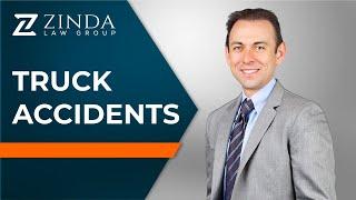 Truck Accident Lawyers | Zinda Law Group