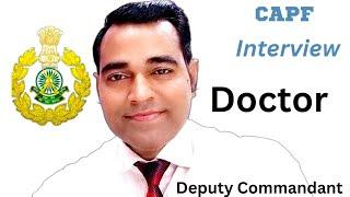 Capf medical officer interview | Itbp capf mosb interview | Deputy Commandant interview | PD Classes