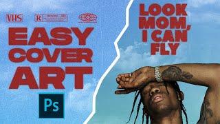 Cover Art Tutorial on Photoshop Travis Scott (Cloud and sky effect, very easy)