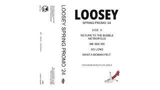 LOOSEY - Spring Promo '24