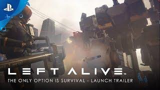 Left Alive - The Only Option is Survival: Launch Trailer  | PS4