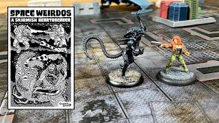 Xenomorph Weirdos Battle Report (Part One), Using the Space Weirdos Miniature Wargaming Rules