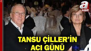 Eski Başbakan Tansu Çiller'in Eşi Özer Uçuran Çiller Vefat Etti l A Haber