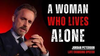 A WOMAN WHO LIVES ALONE WITHOUT BOYFRIEND | JORDAN PETERSON'S RELATIONSHIP ADVICE