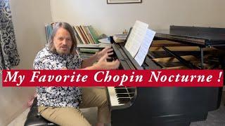 My Favorite Chopin Nocturne is......