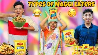 TYPES OF MAGGI EATERS | Funny Comedy Video|  Prashant Sharma Entertainment