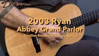 Dream Guitars - 2003 Ryan Abbey Grand Parlor, Brazilian Rosewood & Sitka #acousticguitar #guitardemo