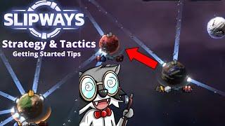 Slipways Strategy & Tactics Getting Started Tips