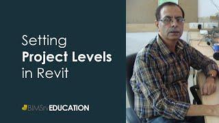 Setting Up Project Levels in Revit