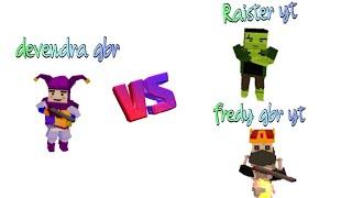 devendra gbr vs Raister yt and fredy gbt yt video #213