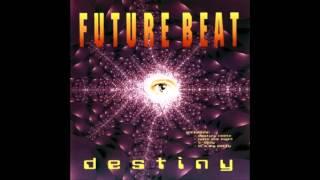 Future Beat: Destiny (Full Album)