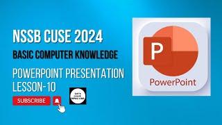 NSSB CUSE 2024 | Computer | PowerPoint Presentation| Lesson- 10