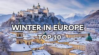 Top 10 Winter Destinations in Europe | Places to Visit in Winter | 4K Video